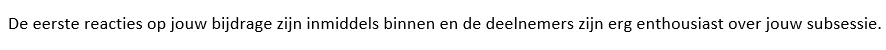 Bericht van de congresontwikkelaar van Medilex Onderwijs na de subsessie